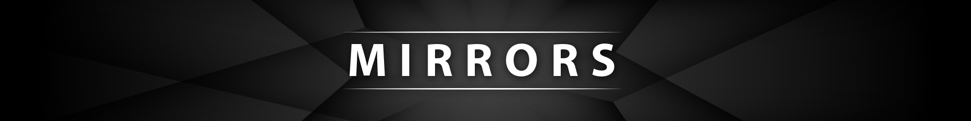 Mirrors