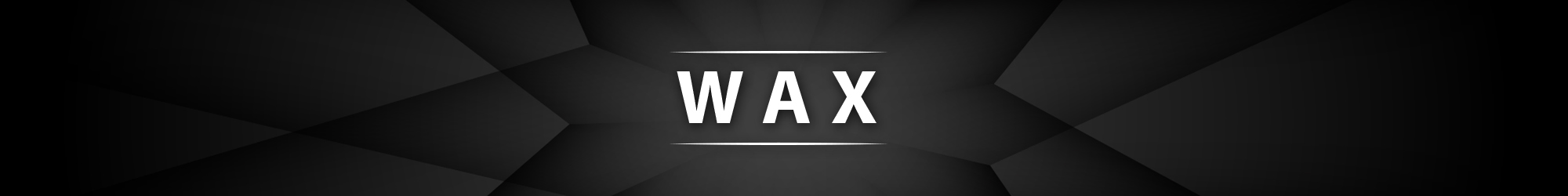 Wax